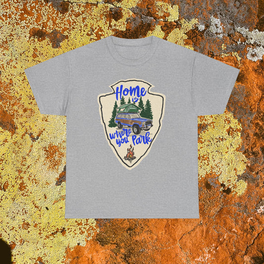 Home Where You Park Unisex Heavy Cotton Tee