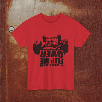 If You Can Read This, Flip Me Over Off-Road T-Shirt, Off-Road Humor Tee