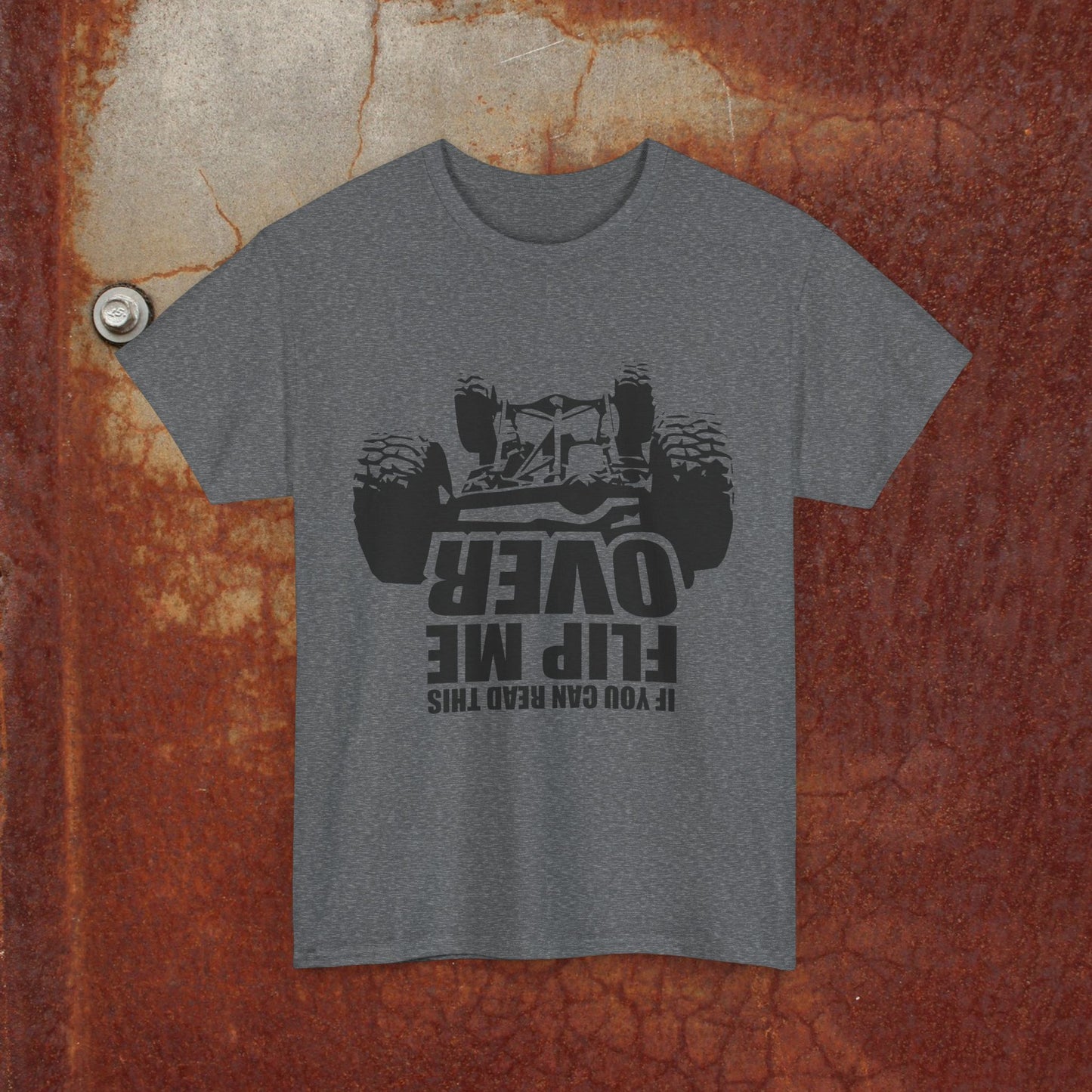 If You Can Read This, Flip Me Over Off-Road T-Shirt, Off-Road Humor Tee