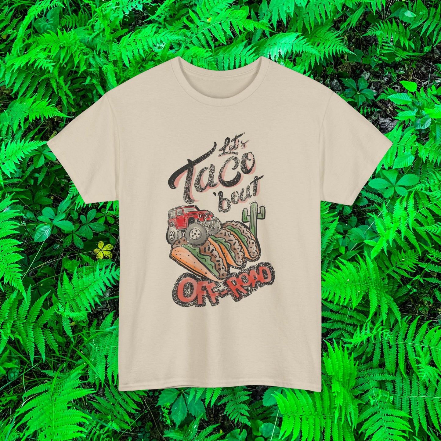 Let’s Taco bout off road t shirt