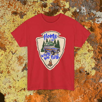 Home Where You Park Unisex Heavy Cotton Tee